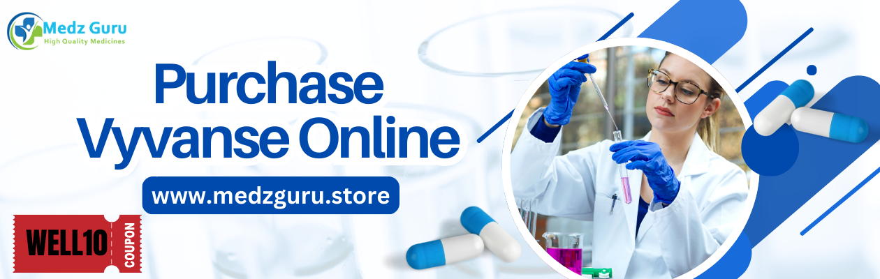 Order Vyvanse Online – Fast and Secure Checkout